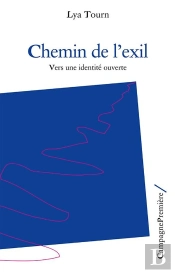 Chemin De L'Exil ; Vers Une Identité Ouverte