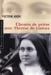 Chemin De Priere Avec Therese De Lisieux