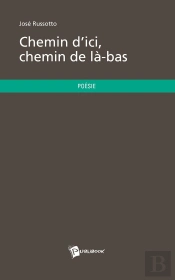 Chemin D'Ici, Chemin De Là-Bas