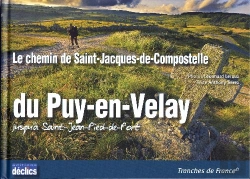 Bertrand.pt - Chemin Du Puy En Velay Vers Saint Jacques De Compostelle