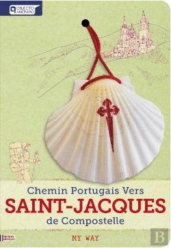 Bertrand.pt - Chemin Portugais Ver Saint-Jacques de Compostelle  - My Way