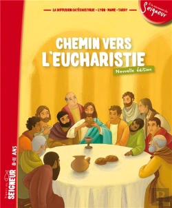 Bertrand.pt - Chemin Vers L'Eucharistie - Seigneur 8-11 Ans