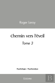 Chemin Vers L'Éveil - Tome 3
