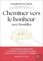 Cheminer Vers Le Bonheur Avec Bouddha