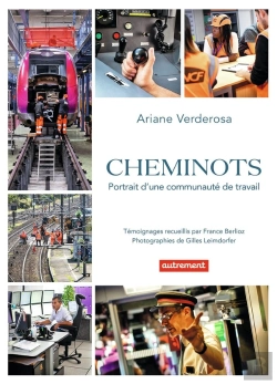 Bertrand.pt - Cheminots ; Portrait D'Une Communauté De Travail