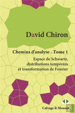 Bertrand.pt - Chemins D'Analyse T.1 ; Espace De Schwartz, Distributions Tempérées Et Transformation De Fourier