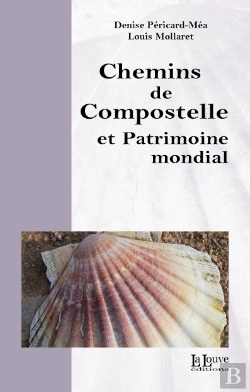 Bertrand.pt - Chemins De Compostelle Et Patrimoine Mondial