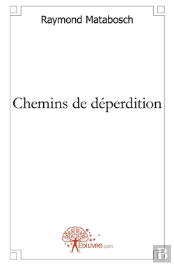 Bertrand.pt - Chemins De Déperdition : Un Chemin Vers Soi-Même