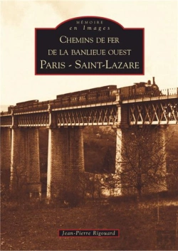 Bertrand.pt - Chemins De Fer De La Banlieue Ouest ; Paris-Saint-Lazare