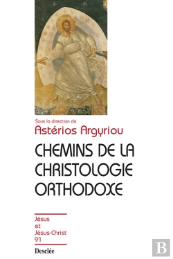 Bertrand.pt - Chemins De La Christologie Orthodoxe