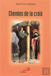 Chemins De La Croix Route De Vie