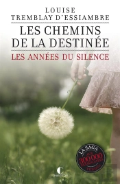 Chemins De La Destinee (Les)