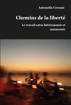 Bertrand.pt - Chemins De La Liberté ; Le Travail Entre Hétéronomie Et Autonomie