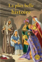 Chemins De Lumière Tome 20 : La Plus Belle Histoire