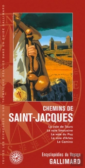 Chemins De Saint-Jacques (La Voie De Tours, La Voie Limousine,