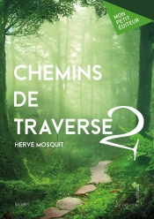 Chemins De Traverse...