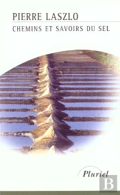 Chemins Et Savoirs Du Sel