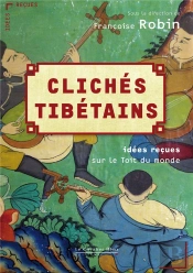 Chemins Tibetains, Entre Histoire Et Modernite
