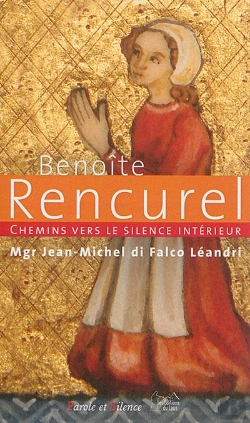 Bertrand.pt - Chemins Vers Le Silence Intérieur Avec Benoîte Rencurel