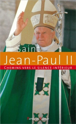 Bertrand.pt - Chemins Vers Le Silence Intérieur Avec Jean-Paul Ii