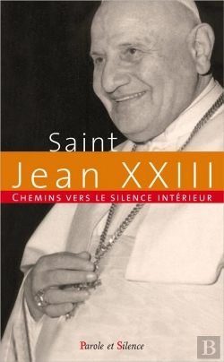Bertrand.pt - Chemins Vers Le Silence Intérieur Avec Jean Xxiii