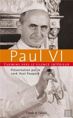 Bertrand.pt - Chemins Vers Le Silence Intérieur Avec Paul Vi