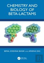 Chemistry And Biology Of Beta-Lactams