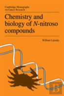 Chemistry And Biology Of N-Nitroso Compounds