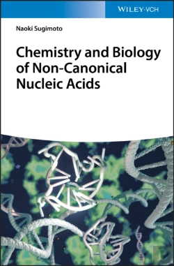 Bertrand.pt - Chemistry And Biology Of Non-Canonical Nucleic Acids