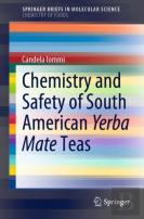 Chemistry And Safety Of South American Yerba Mate Teas
