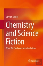 Chemistry And Science Fiction