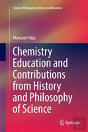 Chemistry Education And Contributions From History And Philosophy Of Science
