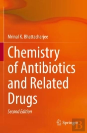 Chemistry Of Antibiotics And Related Drugs