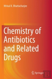 Chemistry Of Antibiotics And Related Drugs