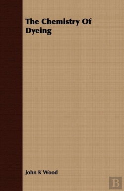 Bertrand.pt - Chemistry Of Dyeing