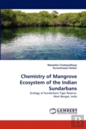 Chemistry Of Mangrove Ecosystem Of The Indian Sundarbans