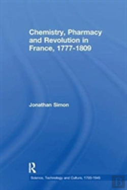 Bertrand.pt - Chemistry, Pharmacy And Revolution In France, 1777-1809