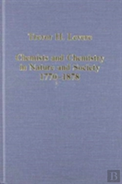 Bertrand.pt - Chemists And Chemistry In Nature And Society, 1770â€“1878