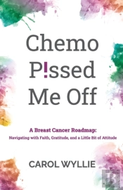 Chemo P!Ssed Me Off: A Breast Cancer Roa