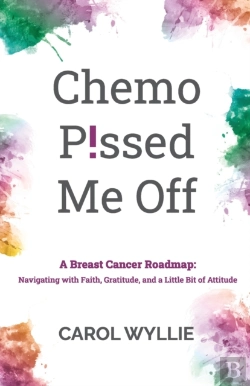 Bertrand.pt - Chemo P!Ssed Me Off: A Breast Cancer Roa