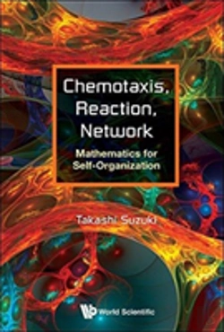 Bertrand.pt - Chemotaxis, Reaction, Network: Mathematics For Self-Organization