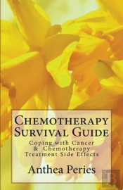 Chemotherapy Survival Guide: Coping With