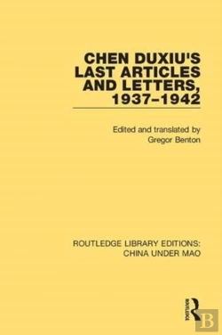 Bertrand.pt - Chen Duxiu'S Last Articles And Letters, 1937-1942