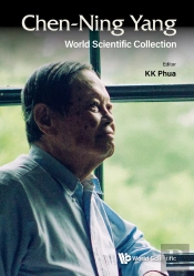Chen-Ning Yang: World Scientific Collection