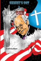 Cheney'S Got A Gun