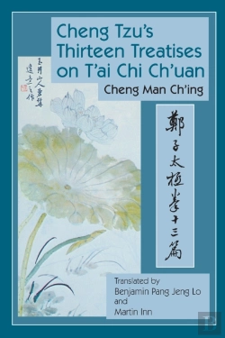Bertrand.pt - Cheng Tzu'S Thirteen Treatises On T'Ai Chi Ch'Uan