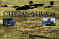 Chennault'S Forgotten Warriors