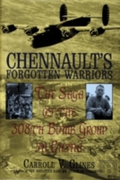 Chennault'S Forgotten Warriors