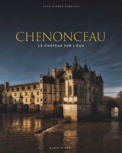 Bertrand.pt - Chenonceau ; Le Château Sur L'Eau