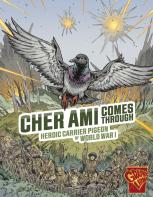 Cher Ami Comes Through